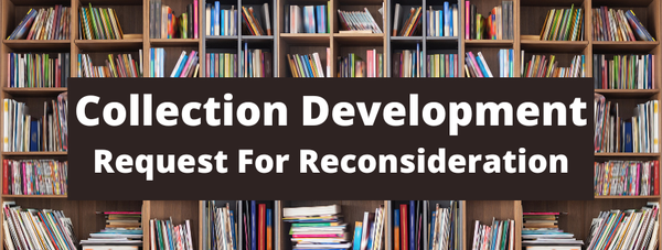 Collection Development Reconsideration